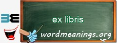 WordMeaning blackboard for ex libris